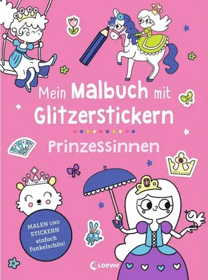 Produktbild von Mein Malbuch mit Glitzerstickern - Prinzessinnen