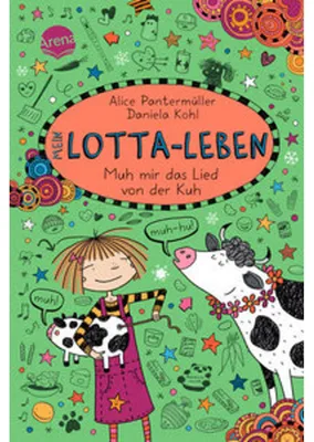 Immagine prodotto di Arena Verlag Lotta-Leben(22) Muh mir das Lied von Kuh
