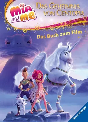 Produktbild von Mia and me - Das Geheimnis von Centopia: Das Buch zum Film