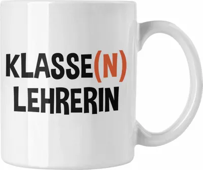 Produktbild von Trendation - -  Klassenlehrerin Leherin Geschenk Tasse Geschenkidee Lustig Danke Sprüche Dankeschön Grundschule (Weiß)