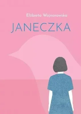 Produktbild von Janeczka - Eine Erzählung über Hoffnung und Neubeginn