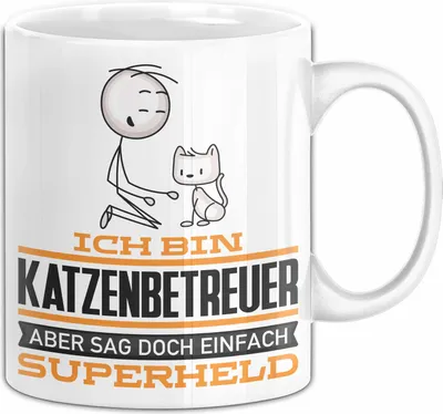 Produktbild von Katzenbetreuer Geschenk Tasse Ich Bin Katzenbetreuer Aber Sag Doch Einfach Superheld Lustige Geschenkdiee für Katzenbetreuer Kaffee-Becher (Weiß)