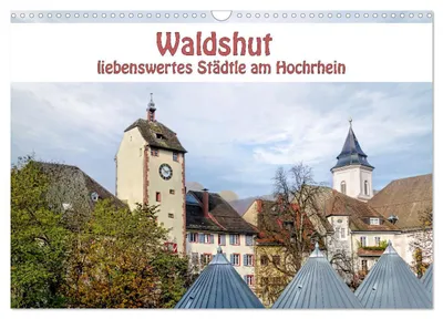 Produktbild von Waldshut - liebenswertes Städtle am Hochrhein (Wandkalender 2027 DIN A3 quer), CALVENDO Monatskalender