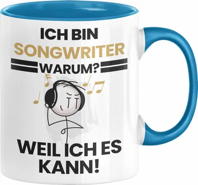 Produktbild von Songwriter Geschenk Tasse Lustiger Spruch Ich Bin Songwriter Warum Weil Ich Es Kann Geschenkidee Bester Songwriter Geburtstag Kaffee-Becher (Blau)