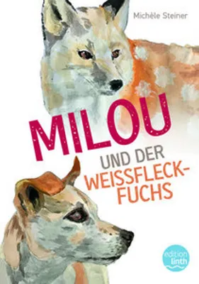Obrázek produktu pro Milou a bílá skvrnitá liška