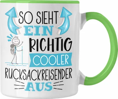Produktbild von Trendation - So Sieht Ein Richtig Cooler Rucksackreisender Aus Tasse Geschenk für Rucksackreisender Geburtstag Geschenkdiee (Grün)