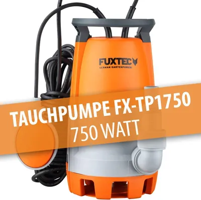 Produktbild von FUXTEC Schmutzwassertauchpumpe für max. 9,5m Förderhöhe | Tauchpumpe mit 750W | Schmutzwasserpumpe bis 12000 l/h Fördermenge | 6,5kg | FX-TP1750