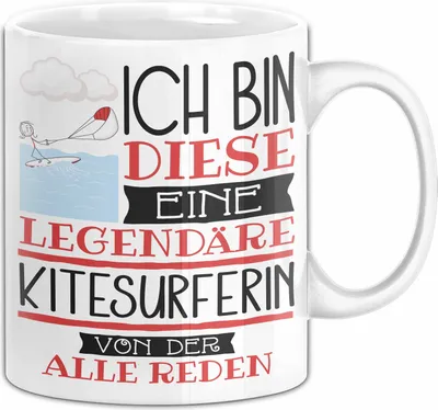 Produktbild von Kitesurferin Tasse Geschenk Ich Bin Diese Eine Legendäre Kitesurferin Von Der Alle Reden Geschenkidee Geburtstag Weihnachten (Weiß)