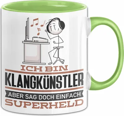 Produktbild von Klangkünstler Geschenk Tasse Ich Bin Klangkünstler Aber Sag Doch Einfach Superheld Lustige Geschenkdiee für Klangkünstler Kaffee-Becher (Grün)