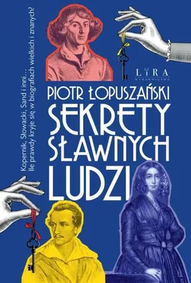 Image de Sekrety sławnych ludzi - Piotr Łopuszański