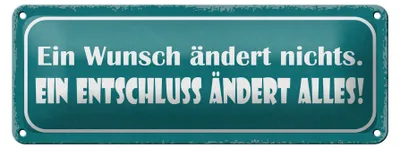 Produktbild von Blechschild Spruch 27x10cm Wunsch ändert nichts Entschluss Dekoration
