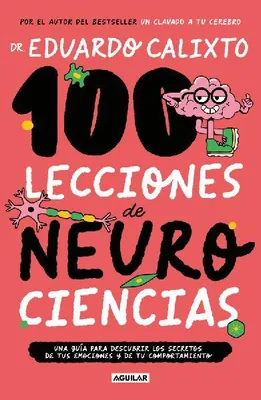 Produktbild von 100 Lecciones de Neurociencias / 100 Lessons of Neurosciences