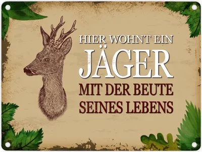 Produktbild von Metallschild mit Spruch: Hier wohnt ein Jäger - mit der ... Blechschild Schild