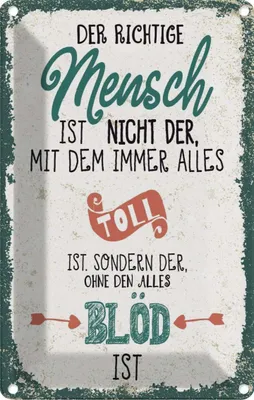 Produktbild von vianmo Blechschild 18x12 cm der richtige Mensch ohne alles blöd Spruch Zitat