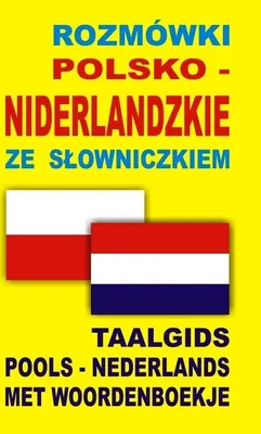 Zdjęcie produktu dla Rozmówki polsko niderlandzkie ze słowniczkiem