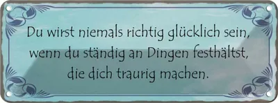 Produktbild von vianmo Blechschild 10x27 cm Niemals richtig glücklich wenn Spruch Zitat