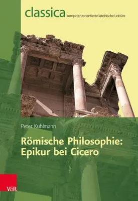Produktbild von Römische Philosophie: Epikur bei Cicero