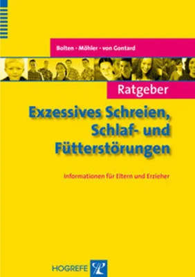 Obrázek produktu pro Ratgeber Exzessives Schreien, Schlaf- und Fütterstörungen