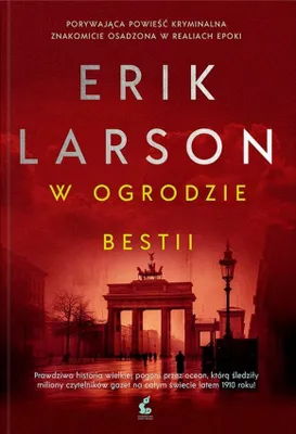 Image de W ogrodzie bestii - William E. Dodd, epicka opowieść o życiu i śmierci