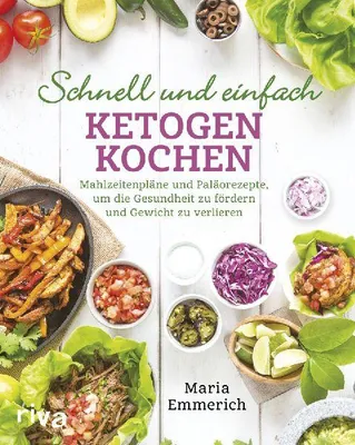 Produktbild von Schnell und einfach ketogen kochen