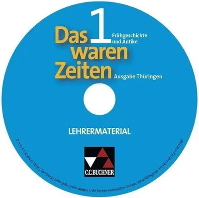 Produktbild von Das waren Zeiten 1 - Thüringen / Frühgeschichte und Antike. Lehrermaterial