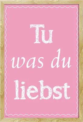 Image de Motivational - Poster - Fais ce que tu aimes + cadre interchangeable, Shinsuke® Maxi MDF hêtre, vitre acrylique