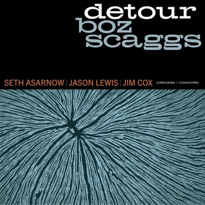 Obrázok produktu pre Boz Scaggs - Detour (Digipak) (CD)