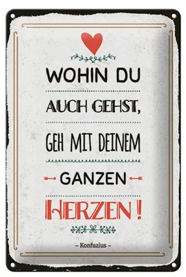 Produktbild von Blechschild Spruch 12x18 cm Gehe mit deinem Herzen Schild