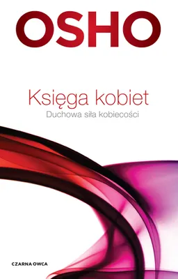 Obrázok produktu pre Księga Kobiet: Duchowa siła i mądrość