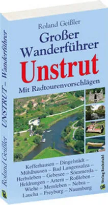 Image de Der große Wanderführer Unstrut - mit Radtourenvorschlägen