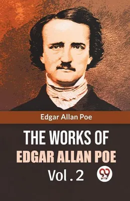 Productafbeelding van The Works Of Edgar Allan Poe Vol. 2