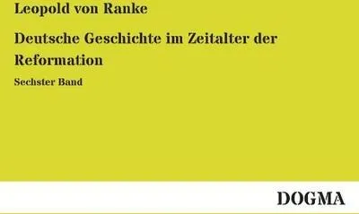 Immagine prodotto di Deutsche Geschichte im Zeitalter der Reformation