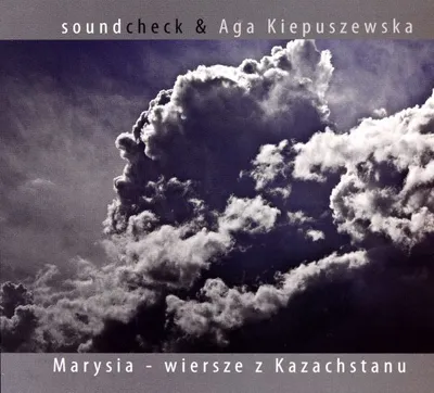 Produktbild von Soundcheck : Marysia - wiersze z Kazachstanu (digipack)