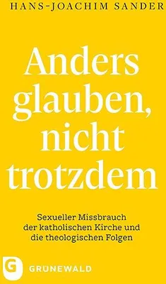 Produktbild von Anders glauben, nicht trotzdem