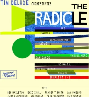 Produktbild von Deluxe,Tim-The Radicle
