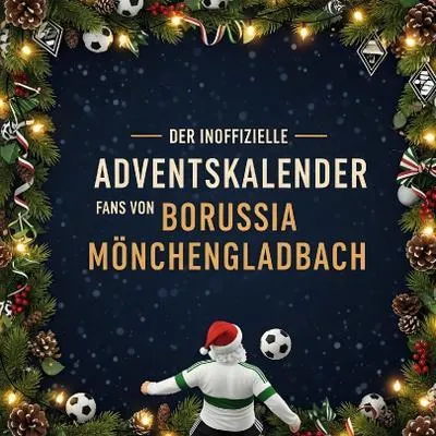 Produktbild von Der inoffizielle Adventskalender für Fans von Borussia Mönchengladbach
