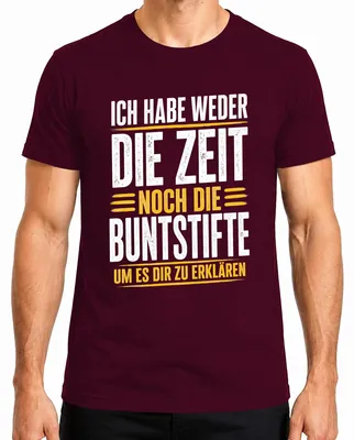 Imagen del producto de Camiseta para hombre, color burdeos, talla 3XL, con la frase: "No tengo tiempo ni ganas de ser divertido". (Estilo sarcástico)