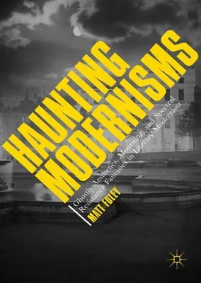 Obrázok produktu pre Haunting Modernisms