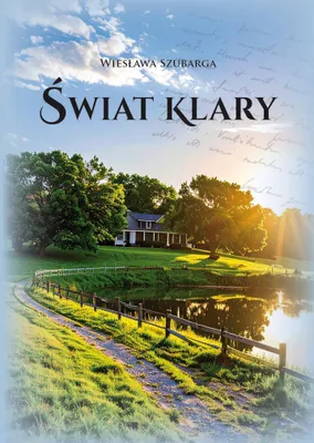 Image de Świat Klary - powieść Wiesławy Szubargi