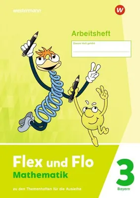 Produktbild von Flex und Flo 3. Arbeitsheft. Für Bayern