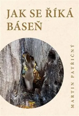 Image de Jak se říká báseň | Martin Patřičný
