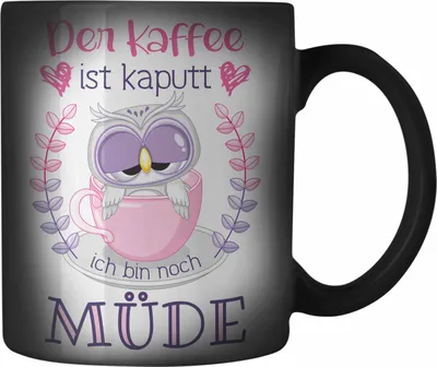 Produktbild von Trendation - Lustige Farbwechsel Zauber-Tasse Geschenk für Frauen Geschenkidee Kollegin Der Kaffee Ist Kaputt Lustiger Spruch Arbeit (Schwarz)