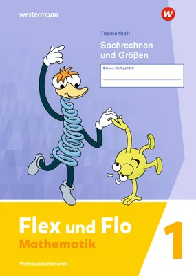 Produktbild von Flex und Flo. Themenheft Sachrechen und Größen 1