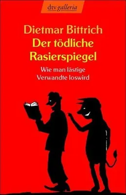 Produktbild von Der tödliche Rasierspiegel | Dietmar Bittrich