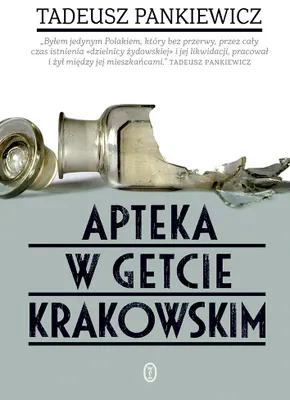 Obrázok produktu pre Apteka w getcie krakowskim - Tadeusz Pankiewicz