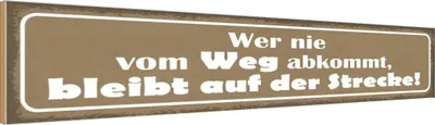 Produktbild von vianmo Holzschild 10x46 cm wer nie vom Weg abkommt bleibt Dekoration