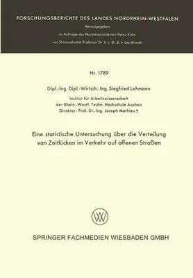 Zdjęcie produktu dla Eine statistische Untersuchung über die Verteilung von Zeitlücken im Verkehr auf offenen Straßen