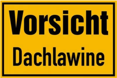 Produktbild von Hinweisschild Vorsicht Dachlawine | PVC 200 x 300 mm