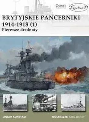 Produktbild von ISBN Brytyjskie pancerniki 1914-1918 (1) Pierwsze drednoty, Polski, Broszurowa okładka, 49 stron(y)