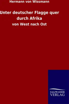 Produktbild von Unter deutscher Flagge quer durch Afrika